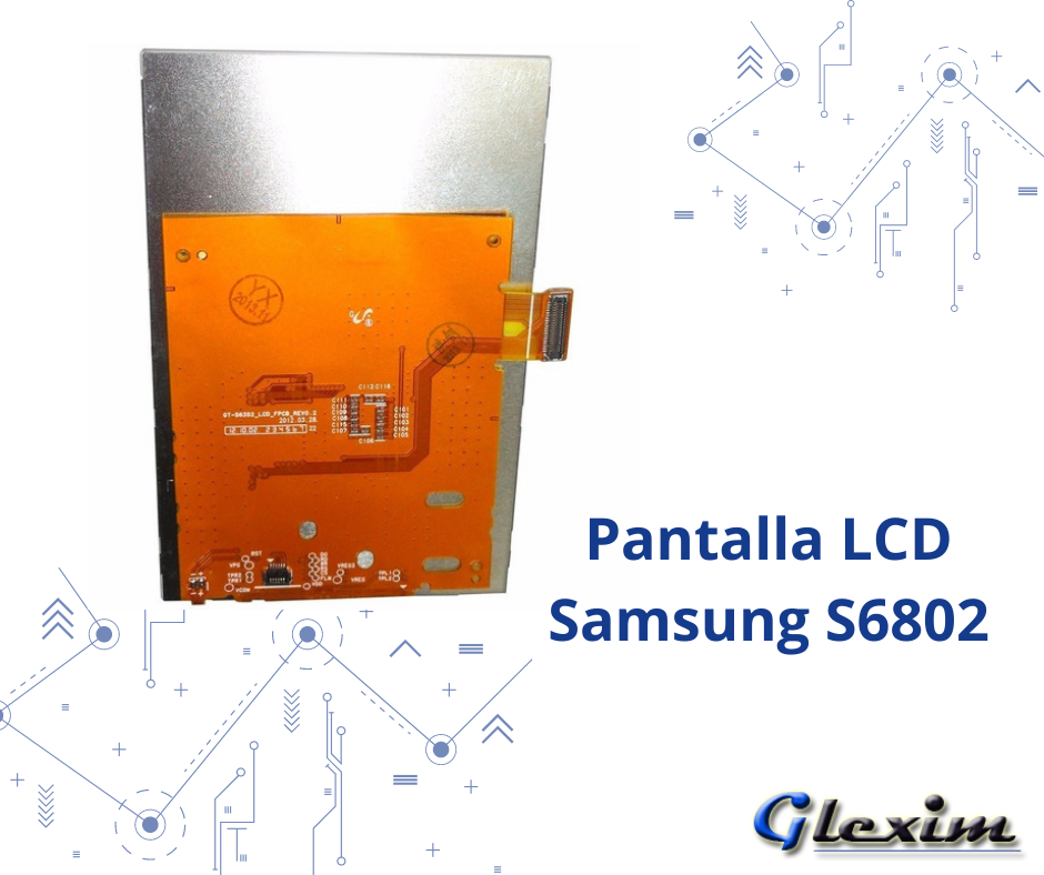Pantalla LCD Samsung S6802